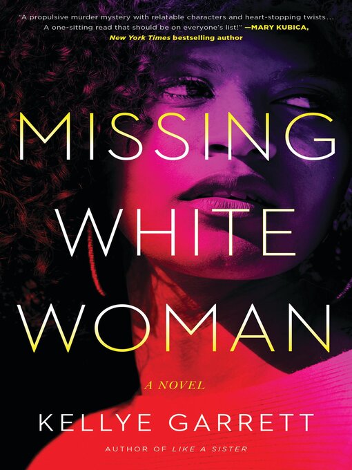 Title details for Missing White Woman by Kellye Garrett - Wait list